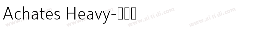 Achates Heavy字体转换